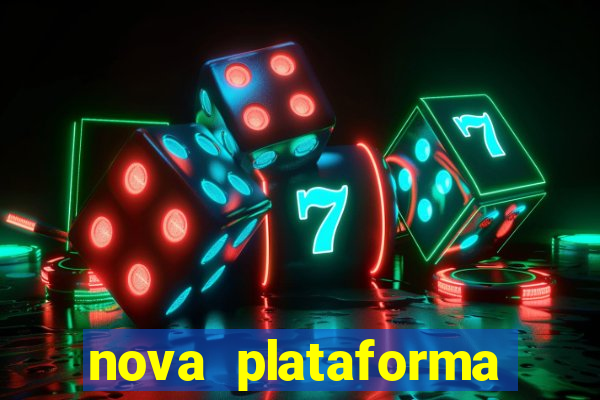 nova plataforma pagando muito